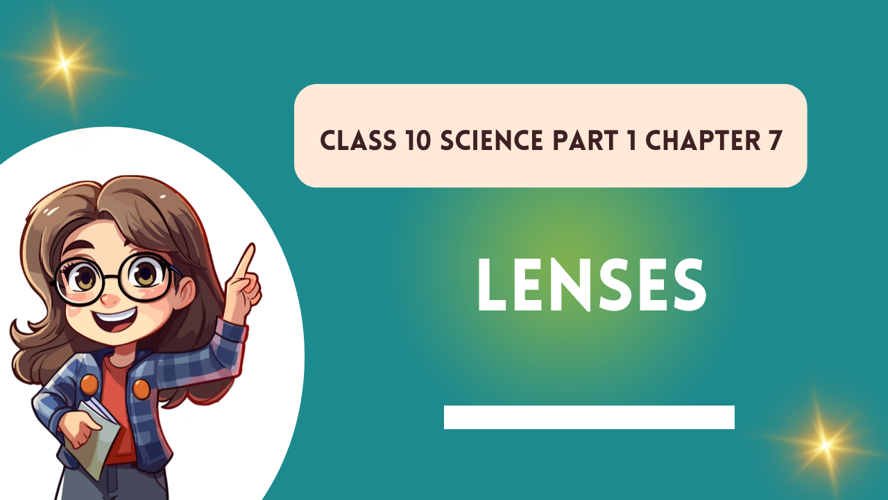 Class-10-Science-Part-1-Chapter-7