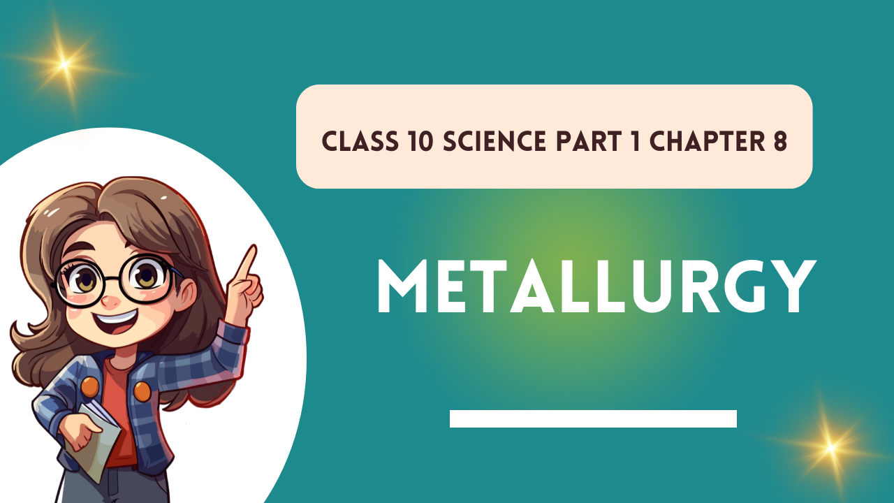 Class-10-Science-Part-1-Chapter-8
