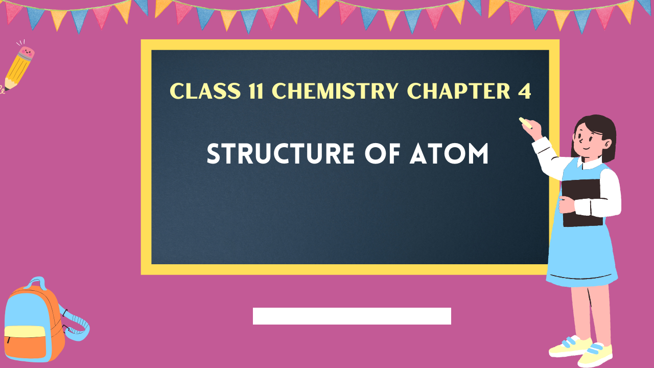 Class-11-Chemistry-Chapter-4-1