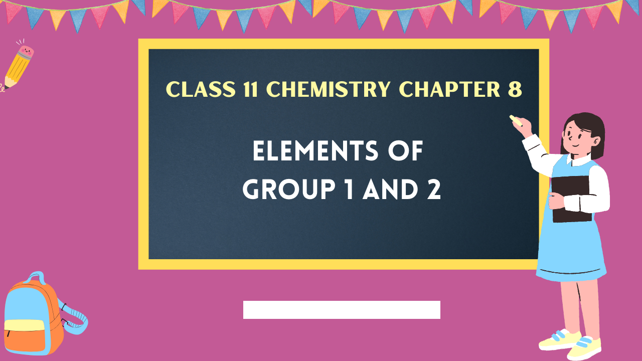 Class-11-Chemistry-Chapter-8
