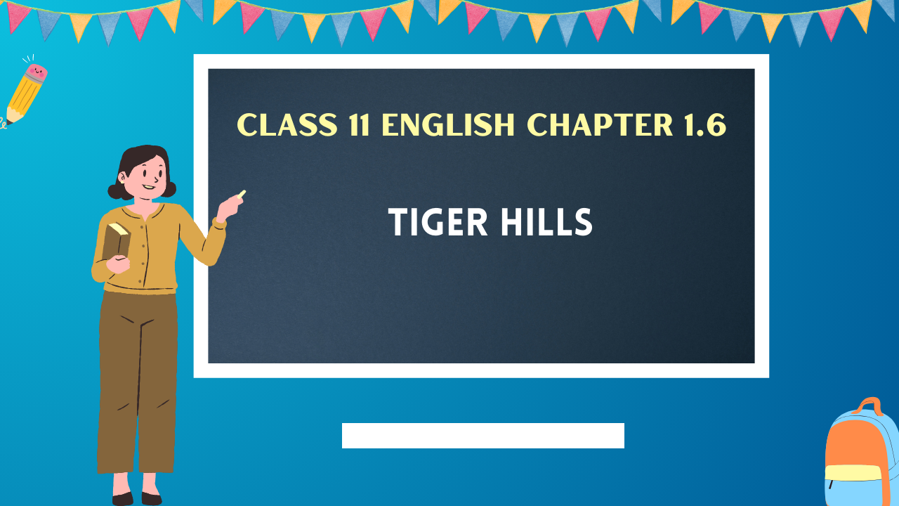Class-11-English-Chapter-1.6