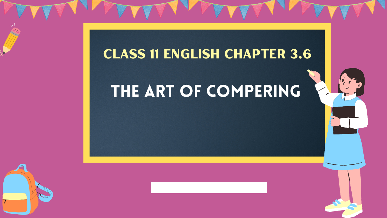 Class-11-English-Chapter-3.6