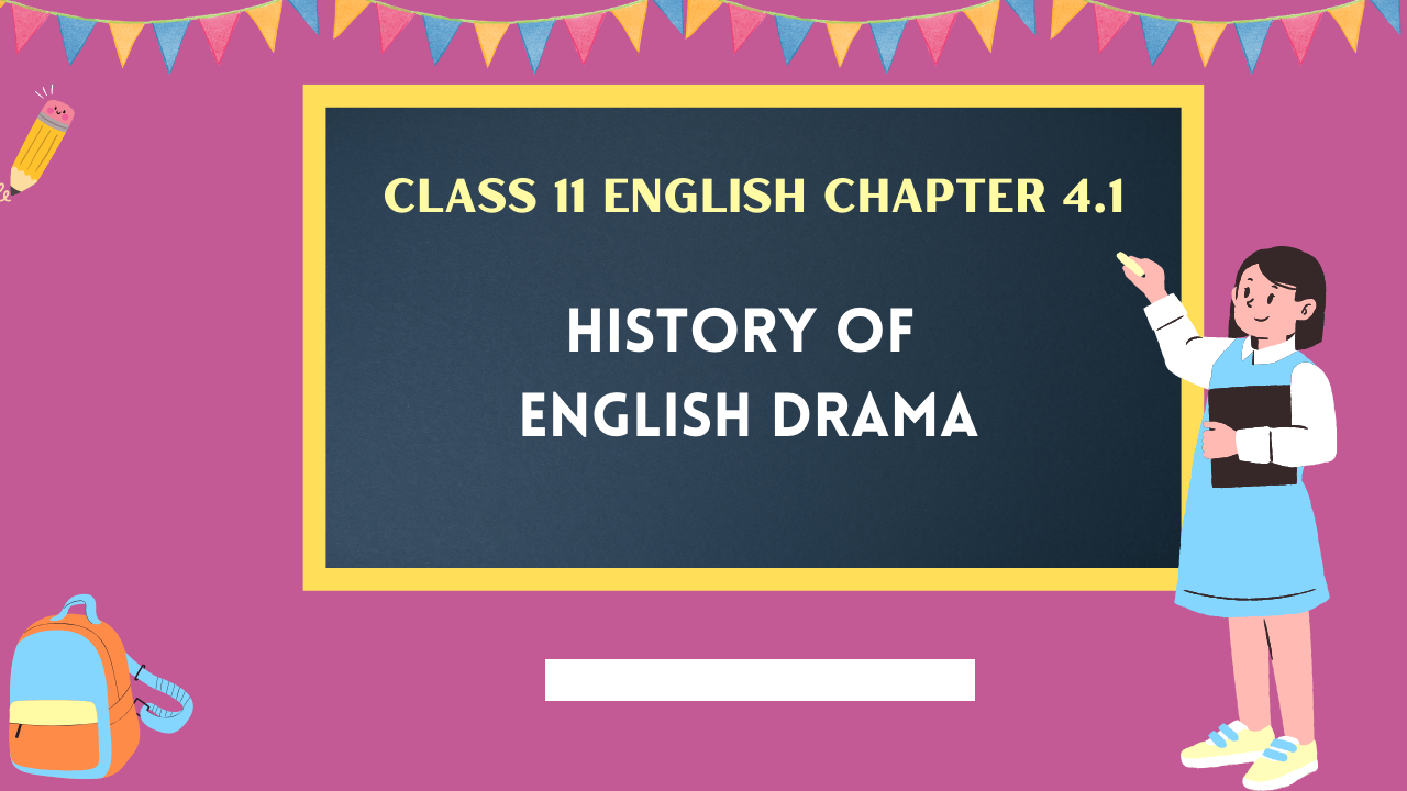 Class-11-English-Chapter-4.1