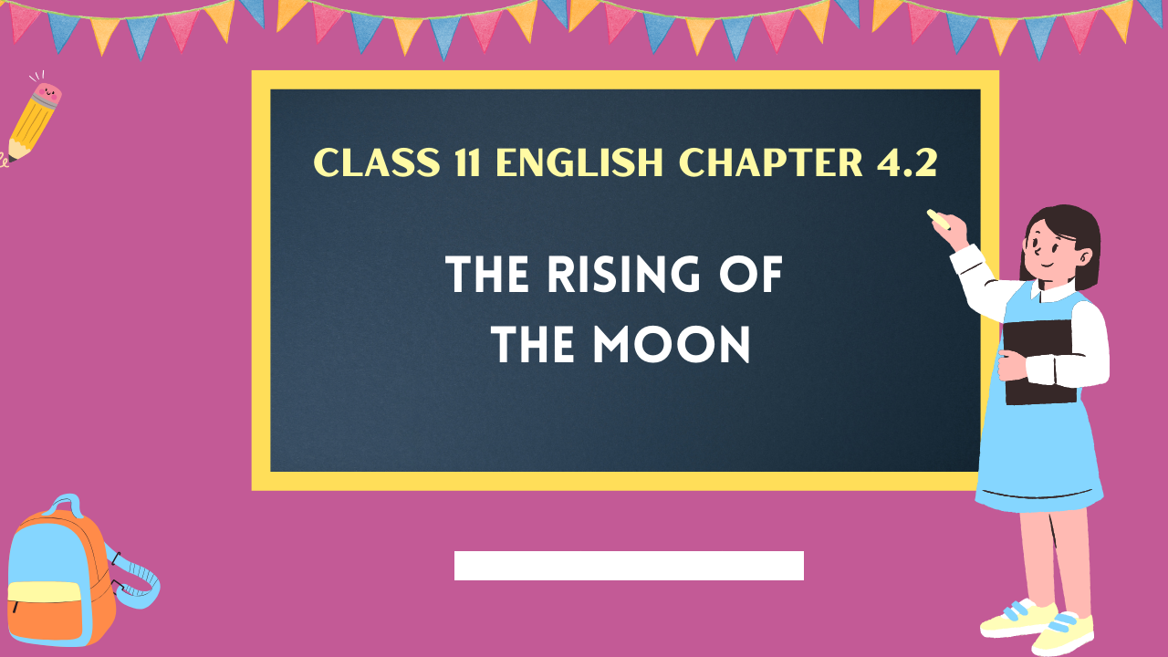 Class-11-English-Chapter-4.2