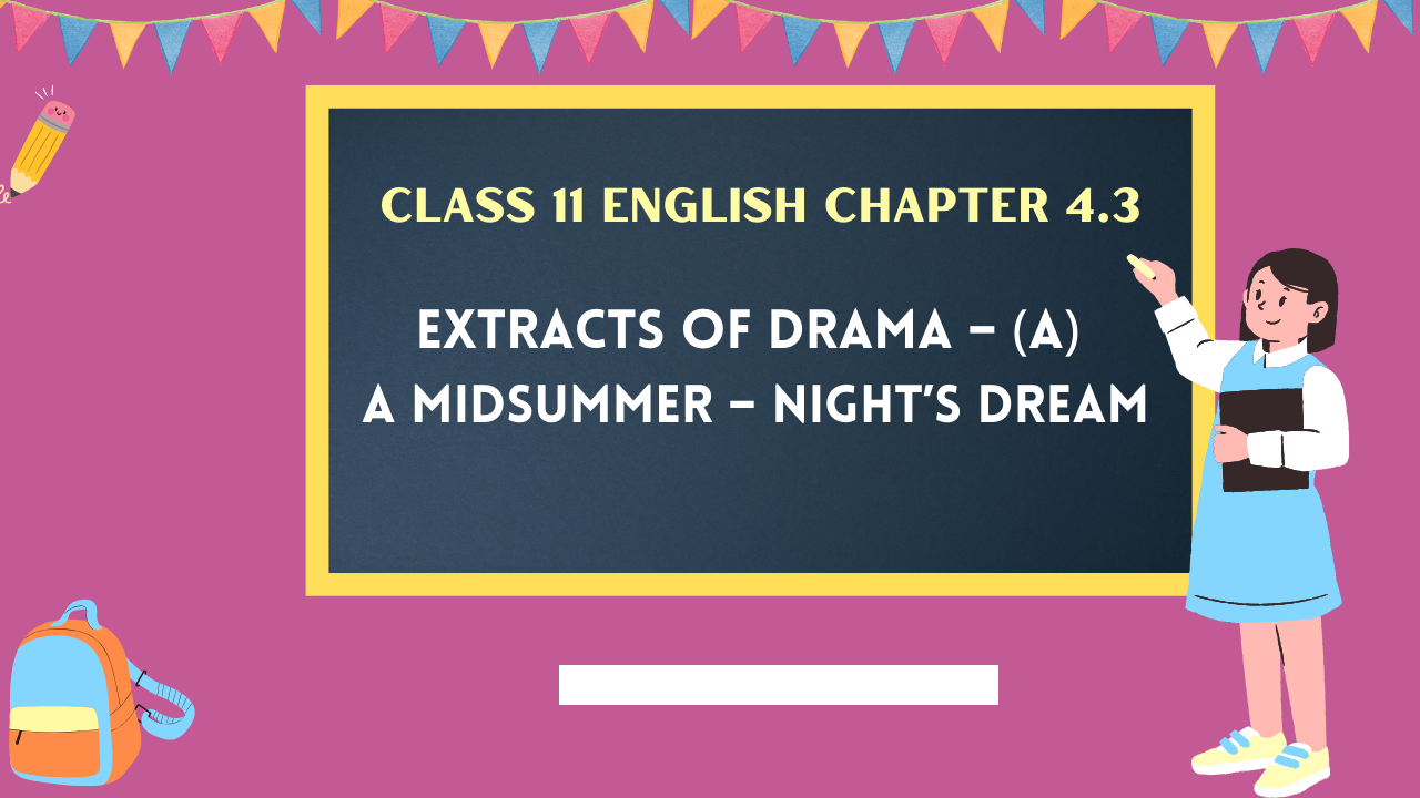 Class-11-English-Chapter-4.3-A