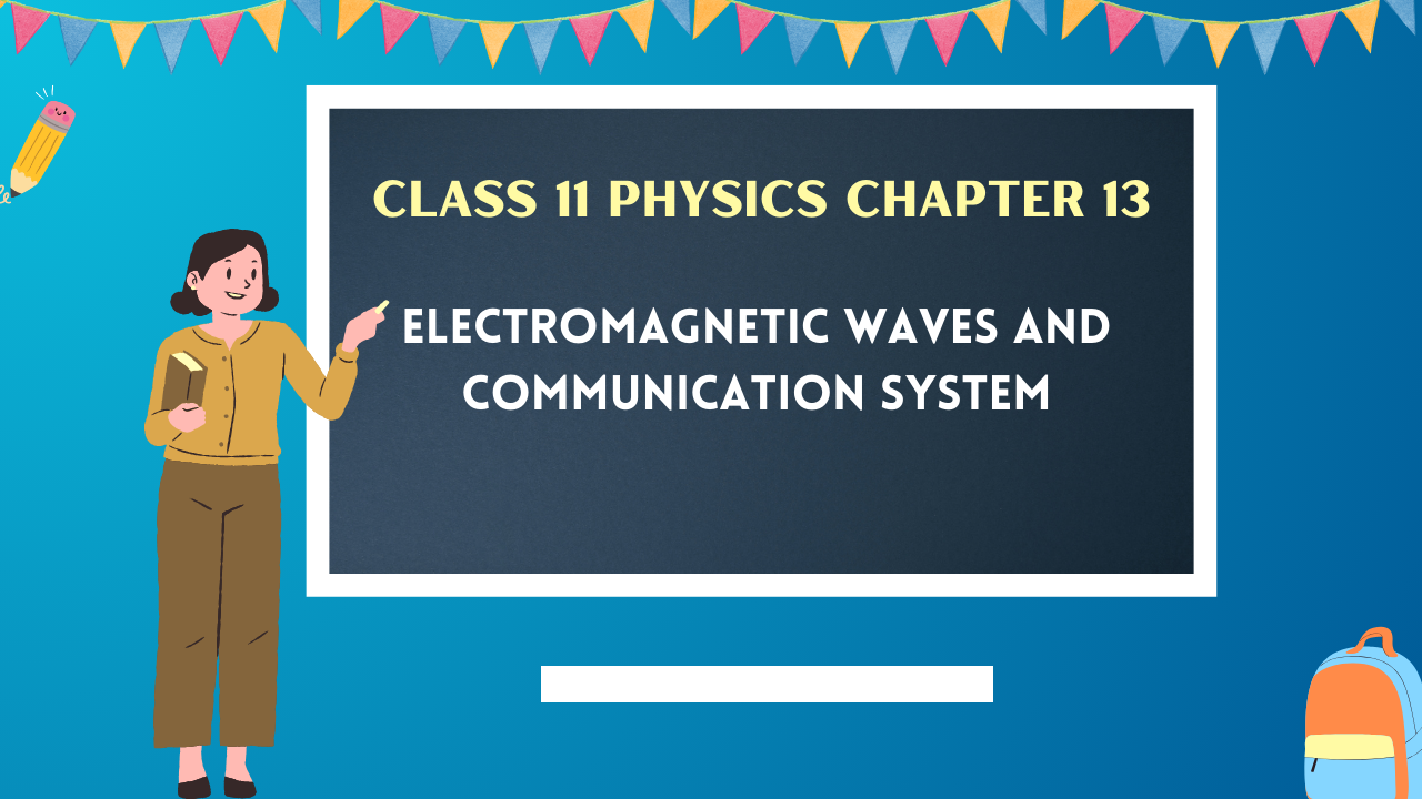 Class-11-Physics-Chapter-13