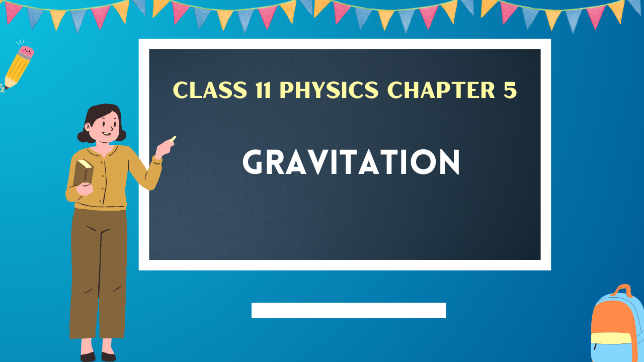 Class-11-Physics-Chapter-5
