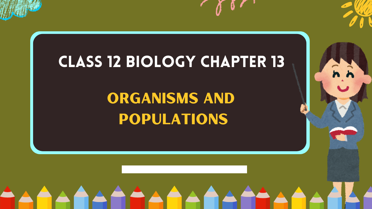 Class-12-Biology-Chapter-13