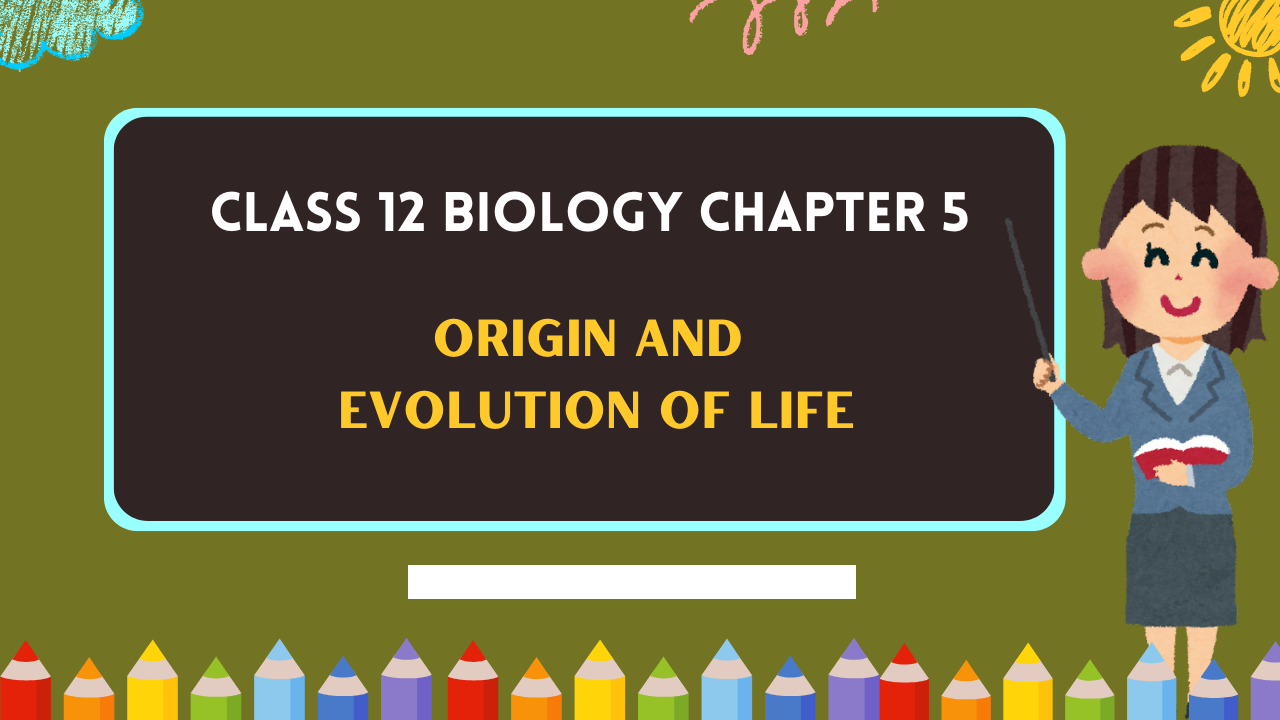 Class-12-Biology-Chapter-5