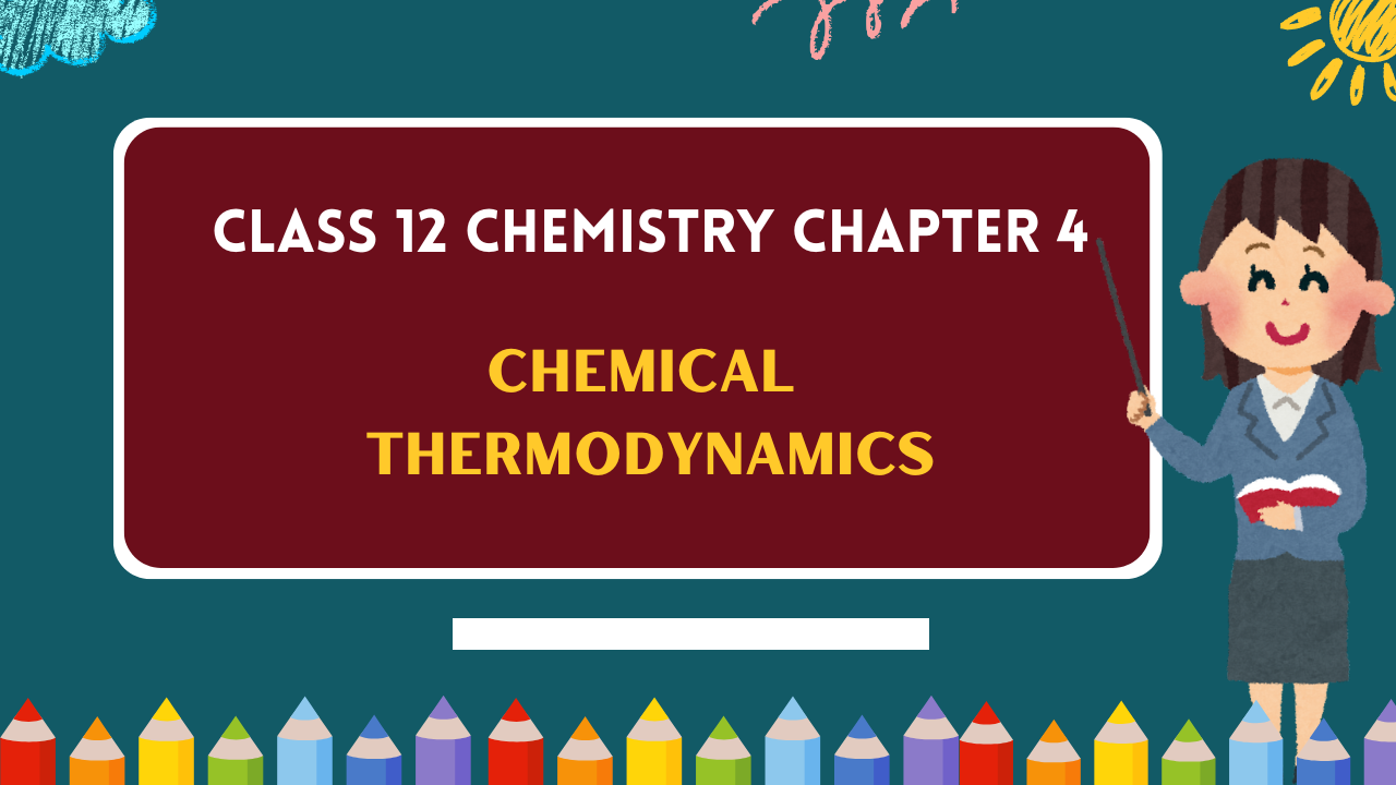 Class-12-Chemistry-Chapter-4