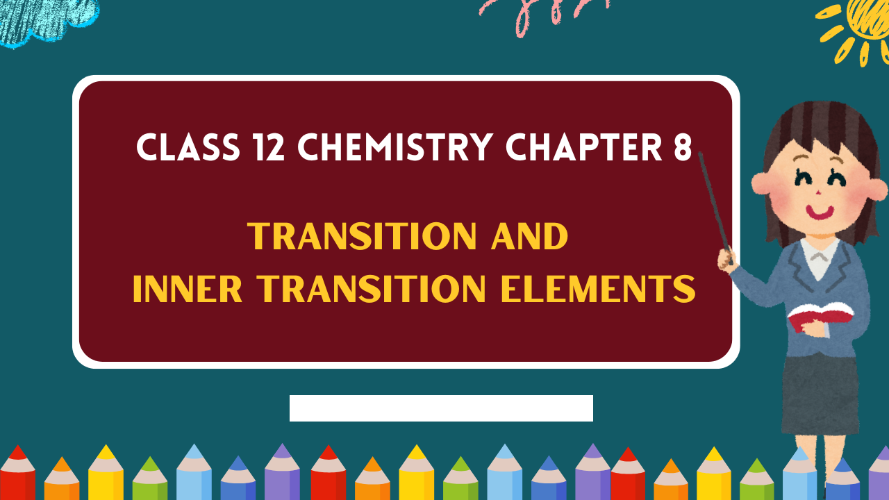 Class-12-Chemistry-Chapter-8