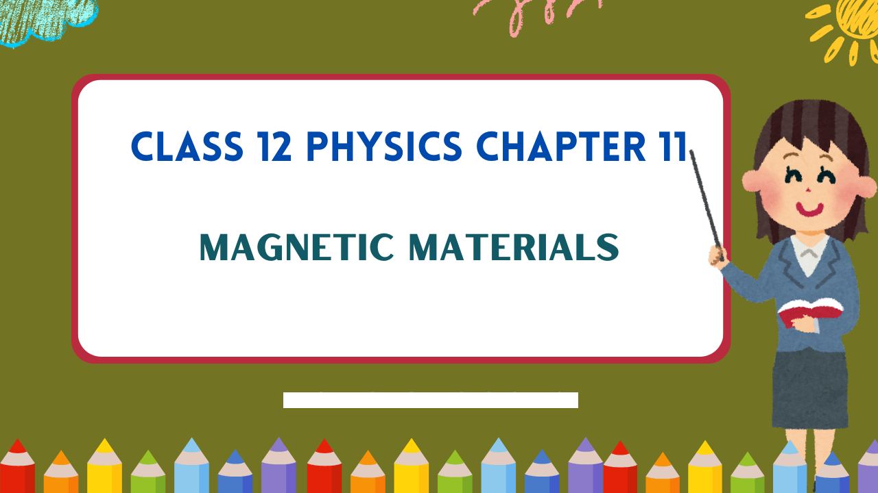 Class-12-Physics-Chapter-11