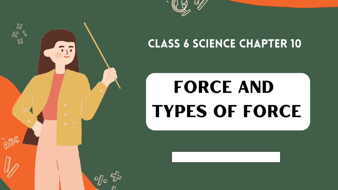 Class-6-Science-Chapter-10