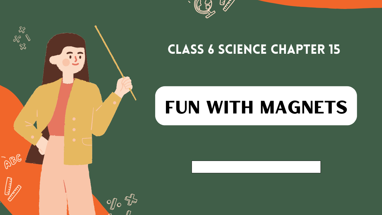 Class-6-Science-Chapter-15