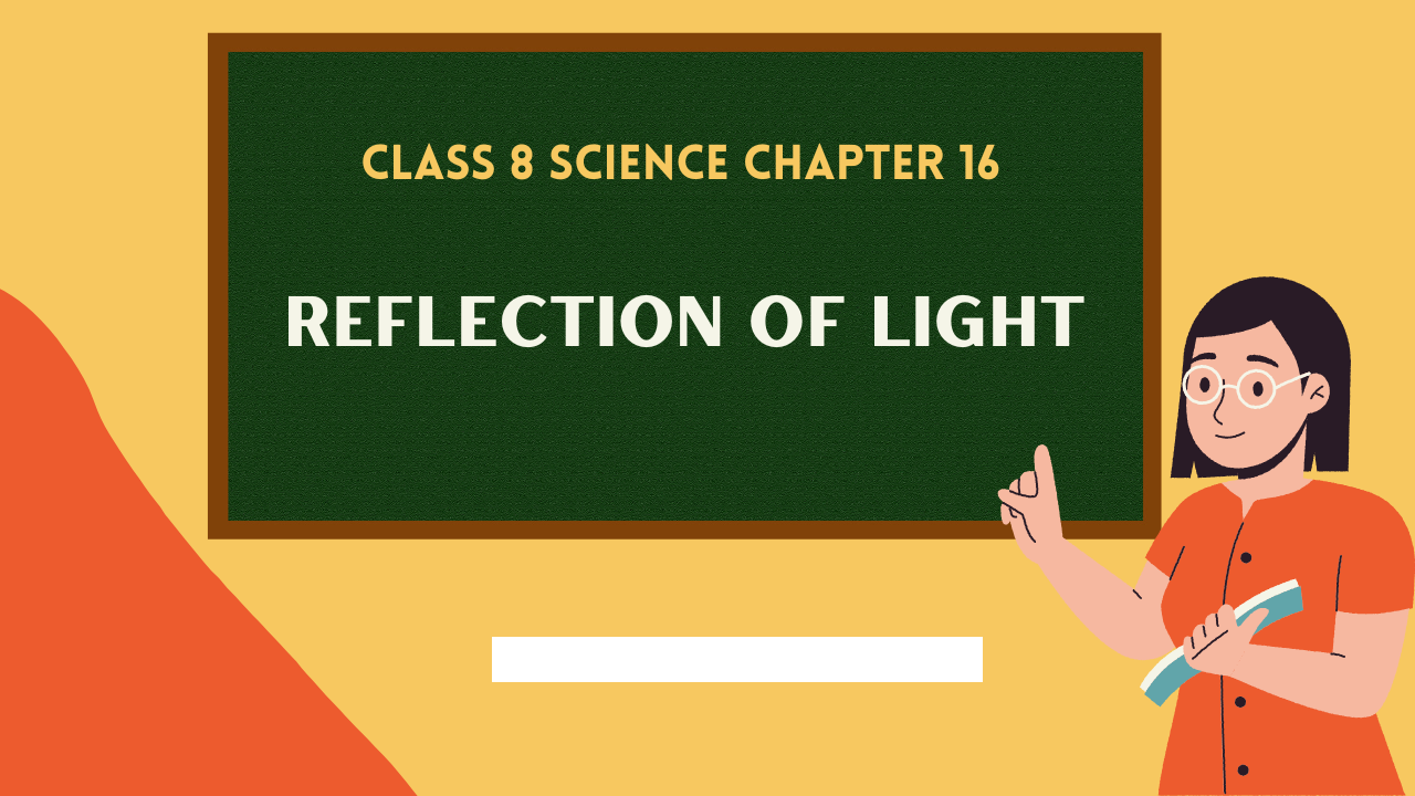 Class-8-Science-Chapter-16