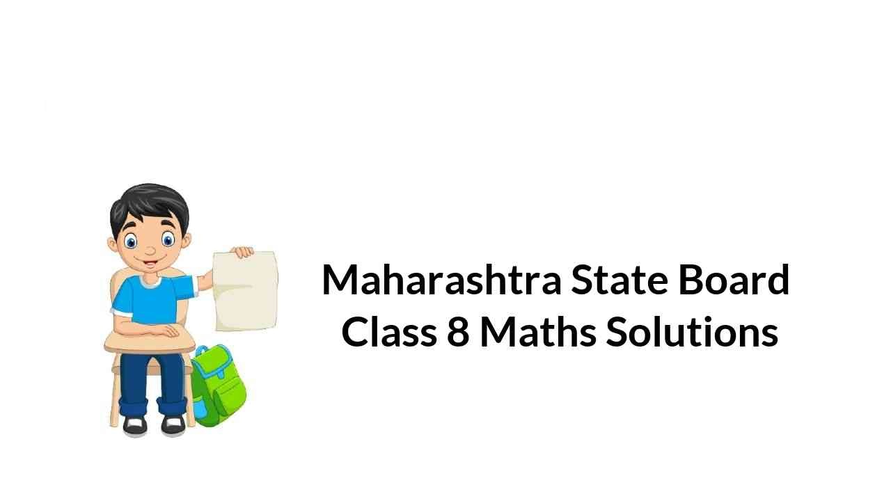 maharashtra-state-board-class-8-maths-solutions